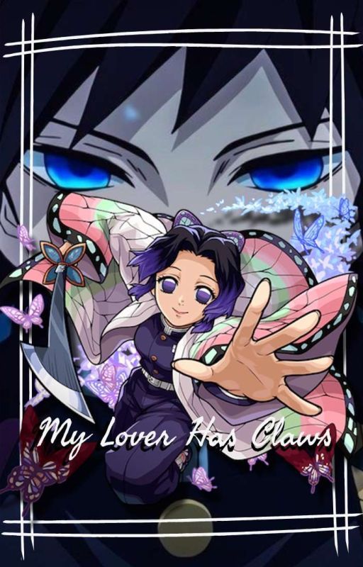 My Lover Has Claws || Kimetsu No Yaiba by ElementalPenmanship